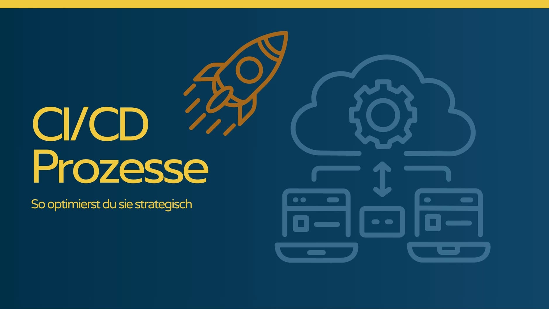CI/CD Best Practices - so optimierst du deine DevOps-Strategie